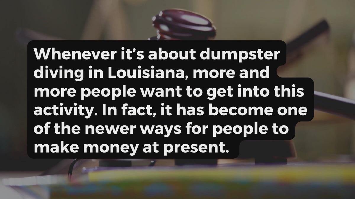 Dumpster Diving Laws in Louisiana