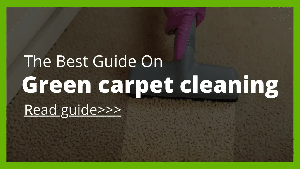 Green carpet cleaning